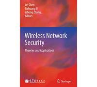 Wireless Network Security: Theories and Applications
