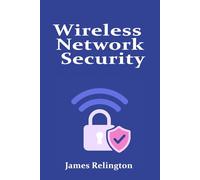 Wireless Network Security: WPA3, Enterprise Wireless, and Beyond
