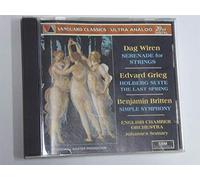Wiren: Serenade for Strings / Grieg: Holberg Suite / The Last Spring / Britten: Simple Symphony