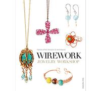 Wirework Jewelry Workshop: Handcrafted Designs and Techniques