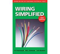 Wiring Simplified: Based on the 2017 National Electrical Code
