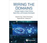 Wiring The Domains: Strategic Insights In Cyber Policies, Digital Risks, And Emerging Technologies