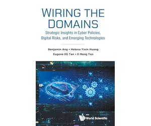 Wiring The Domains: Strategic Insights In Cyber Policies, Digital Risks, And Emerging Technologies