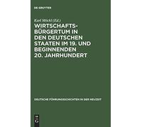 WirtschaftsbA14rgertum in den deutschen Staaten . MAckl<|