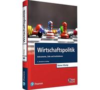 Wirtschaftspolitik: Instrumente, Ziele und Institutionen, Klump 9783868943832.