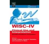 WISC-IV Clinical Use and Interpretation: Scientist-Practitioner Perspectives (Practical Resources for the Mental Health Professional)