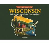 Wisconsin: 34 Cities to Color (50 States Collection)