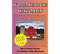 Wisconsin Word Search: Discover Wisconsin In A Word Search Puzzle Book | Fun Size at 6x9 | Word Search Puzzle Book For All Ages