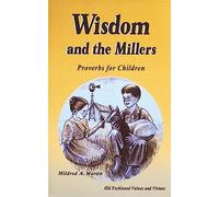 Wisdom and the Millers: Proverbs for Children