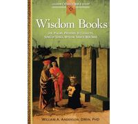 Wisdom Books: Job, Psalms, Proverbs, Ecclesiastes, Song of Songs, Wisdom, Sirach (Liguori Catholic Bible Study)