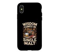 Wisdom Comes in a Glass of Single Malt Whiskey Bourbon Case for iPhone X/XS