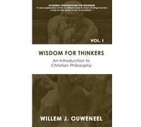 Wisdom for Thinkers: Introduction to Christian Philosophy: 1 (Academic Introductions for Beginners)