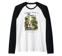 Wisdom from A Bear Nature Camping Hiking Animal Lover Saying Raglan Baseball Tee