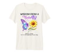 Wisdom from A Butterfly Nature Lover Inspirational Animal Premium T-Shirt
