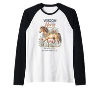 Wisdom from A Horse Equestrian Equine Riding Lover Sayings Raglan Baseball Tee