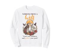 Wisdom From A Wolf Wild Spirit Animal Forest Nature Lovers Sweatshirt