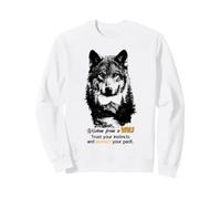 Wisdom From A Wolf Wild Spirit Animal Forest Nature Lovers Sweatshirt