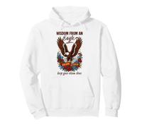 Wisdom From An Eagle Sky Freedom Bird Lover Inspirational Pullover Hoodie