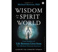 WISDOM FROM THE SPIRIT WORLD