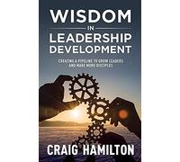 Wisdom in Leadership Development