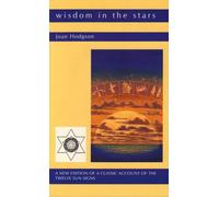 Wisdom In The Stars : A New Edition of a Classic Account of the Twelve Star Signs