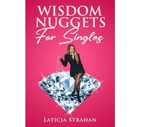 Wisdom Nuggets For Singles
