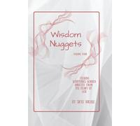 Wisdom Nuggets:: Volume No. Four