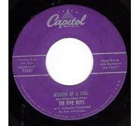 Wisdom Of A Fool/Now Don't That Prove I Love You (VG+ 45 rpm)