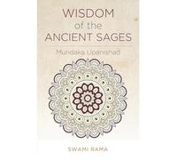 WISDOM OF ANCIENT SAGES: Mundaka Upanishad
