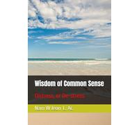 Wisdom of Common Sense: Distress, or De-stress