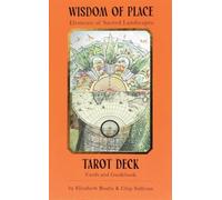 Wisdom of Place Tarot Deck: Elements of Sacred Landscapes