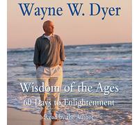 Wisdom of the Ages CD, set of 2 cd by Wayne W. Dyer (2001-07-24)