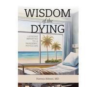 Wisdom of the Dying