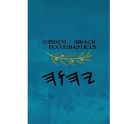 Wisdom / Sirach / Ecclesiasticus