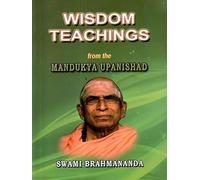 Wisdom Teachings from The Mandukya Upanishad