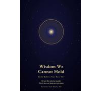 Wisdom We Cannot Hold: Build Before Time Runs Out