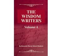Wisdom Writers: Volume 4