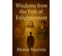 Wisdoms from the Path of Enlightenment