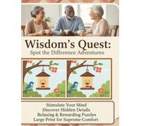 Wisdom's quotes activity book: Large Print Brain Games for Adults to Boost Focus, Memory, and Visual Perception - Hundreds of Relaxing Challenges
