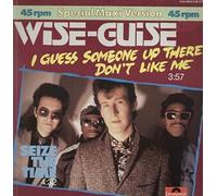 Wise-Guise - I guess someone up there don't like me (1984) [VINYL]
