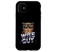 Wise Guy Cool Owl With Sunglasses Humor Case for iPhone 11