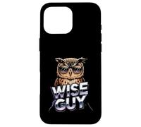 Wise Guy Cool Owl With Sunglasses Humor Case for iPhone 16 Pro Max
