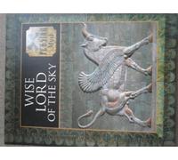 Wise Lord of the Sky: Persian Myth (Myth & Mankind S.)