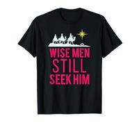 Wise Men Still Seek Him - Christianity Savior Jesus Christ T-Shirt