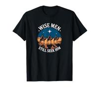 Wise Men Still Seek Him Christmas T-Shirt