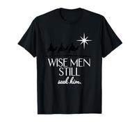 Wise Men Still Seek Him Christmas Three Kings Religious T-Shirt
