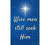 Wise Men Still Seek Him Journal (Just Me Journals)