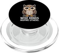 Wise Minds Inspire Others Owl Wisdom Teacher Mentor PopSockets PopGrip for MagSafe