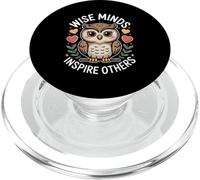Wise Minds Inspire Others Owl Wisdom Teacher Mentor PopSockets PopGrip for MagSafe
