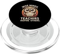 Wise Minds Inspire Others Owl Wisdom Teacher Mentor PopSockets PopGrip for MagSafe